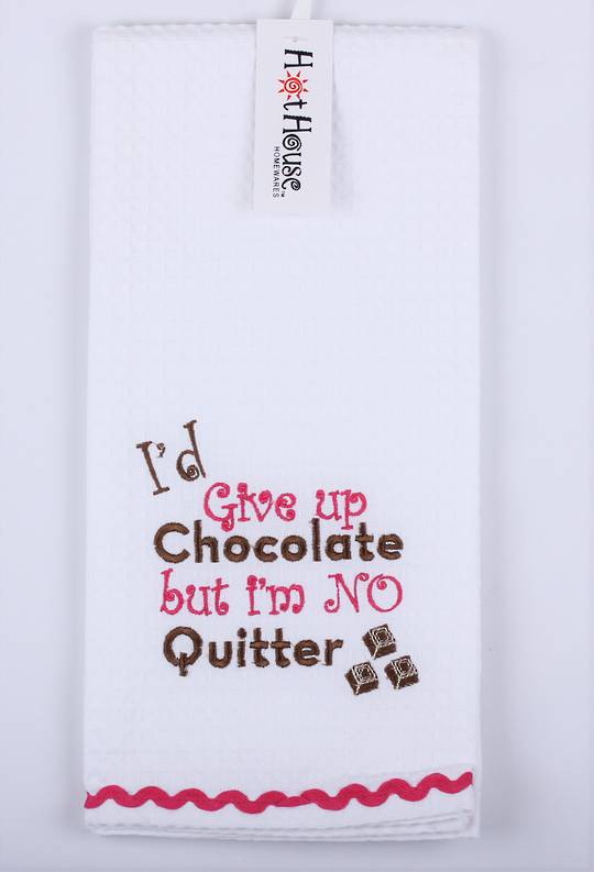 Tea towel "I'd give up chocolate but I'm no quitter" Code: T/T-GF/CHO/QUI.